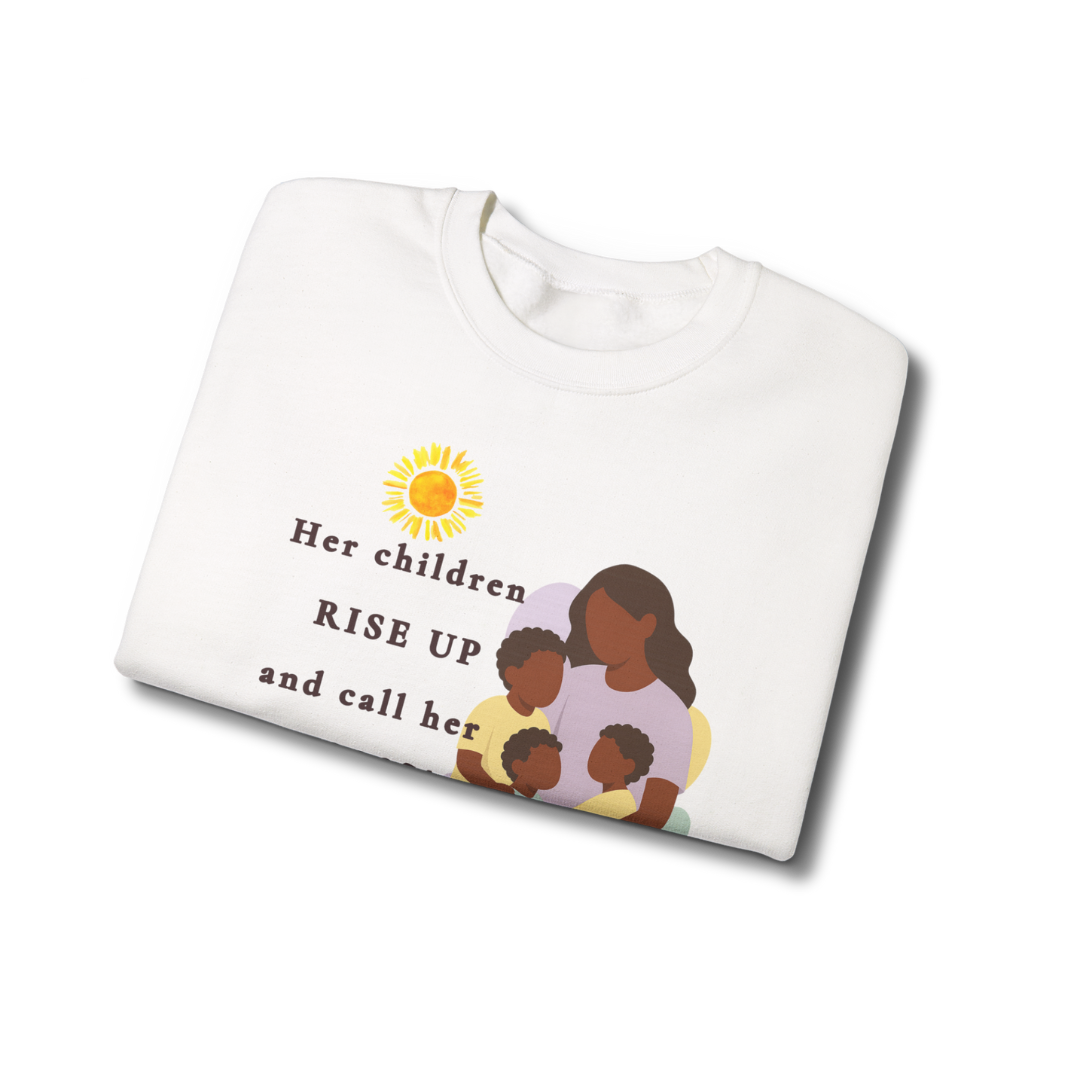 Rise Up and Call Her Blessed Crewneck Sweatshirt