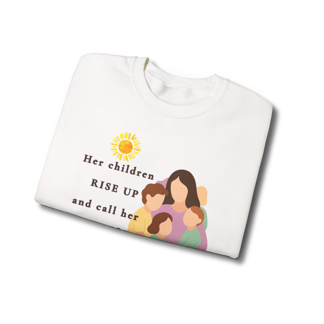 Rise Up and Call Her Blessed Crewneck Sweatshirt