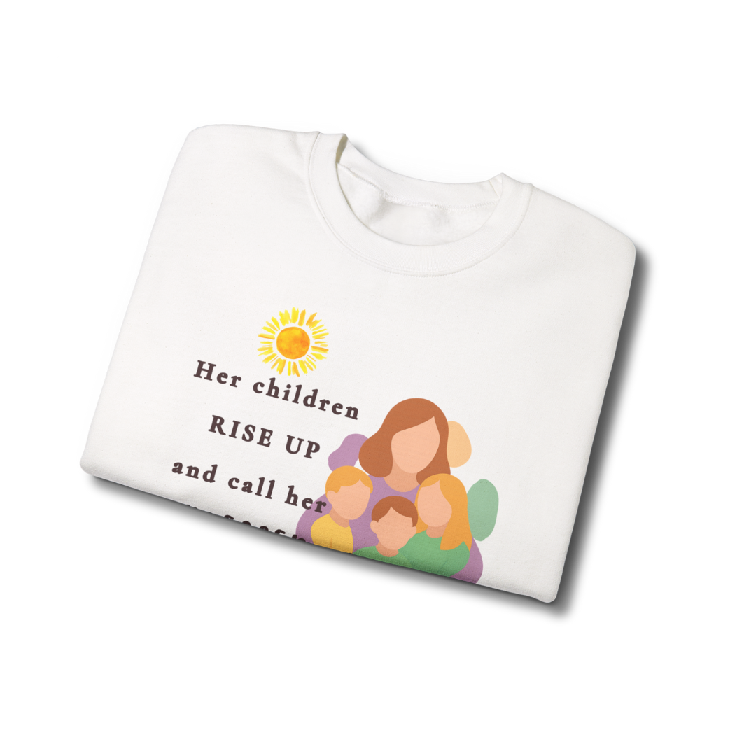 Rise Up and Call Her Blessed Crewneck Sweatshirt