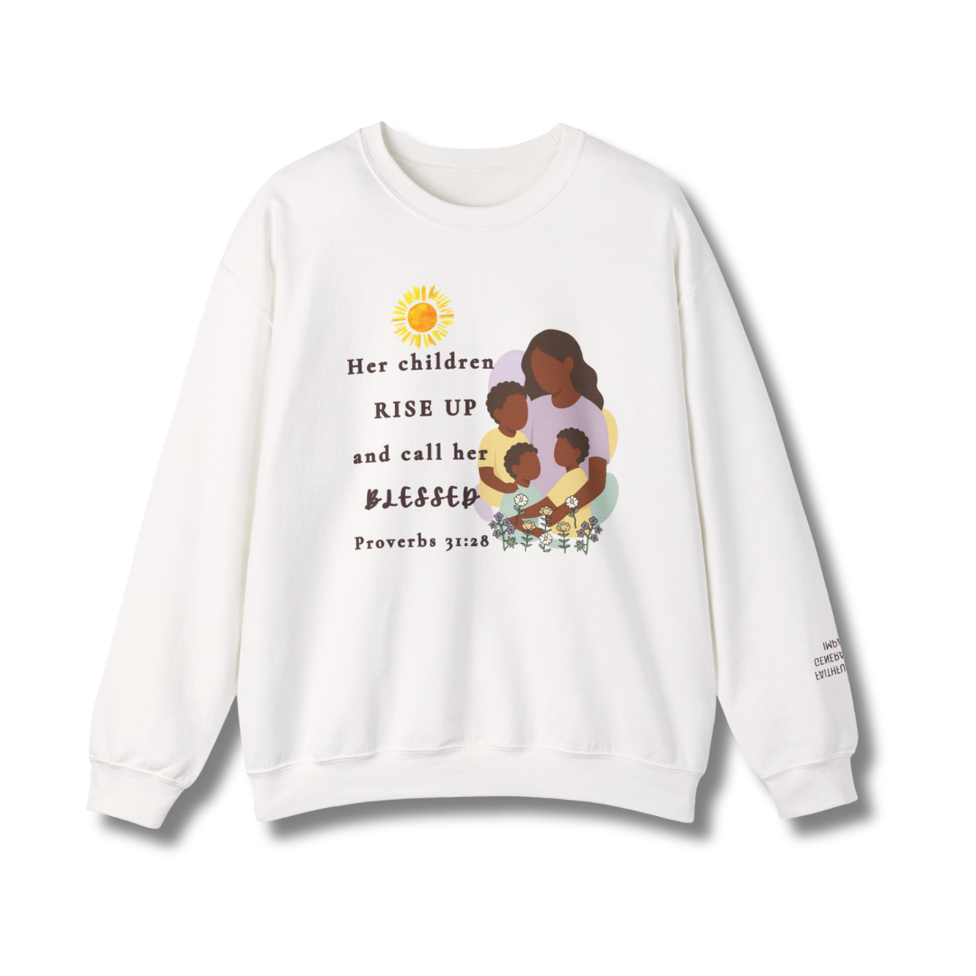 Rise Up and Call Her Blessed Crewneck Sweatshirt