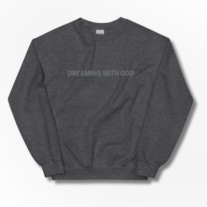 Signature Dreaming with God Crewneck Sweatshirt