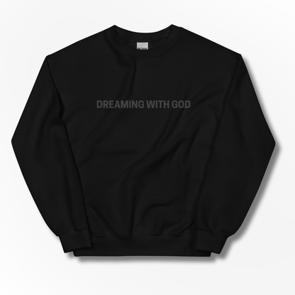 Signature Dreaming with God Crewneck Sweatshirt