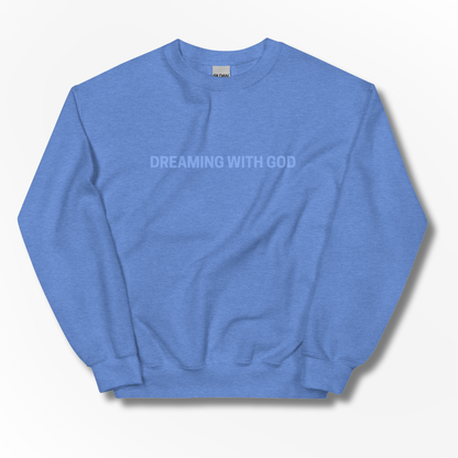 Signature Dreaming with God Crewneck Sweatshirt