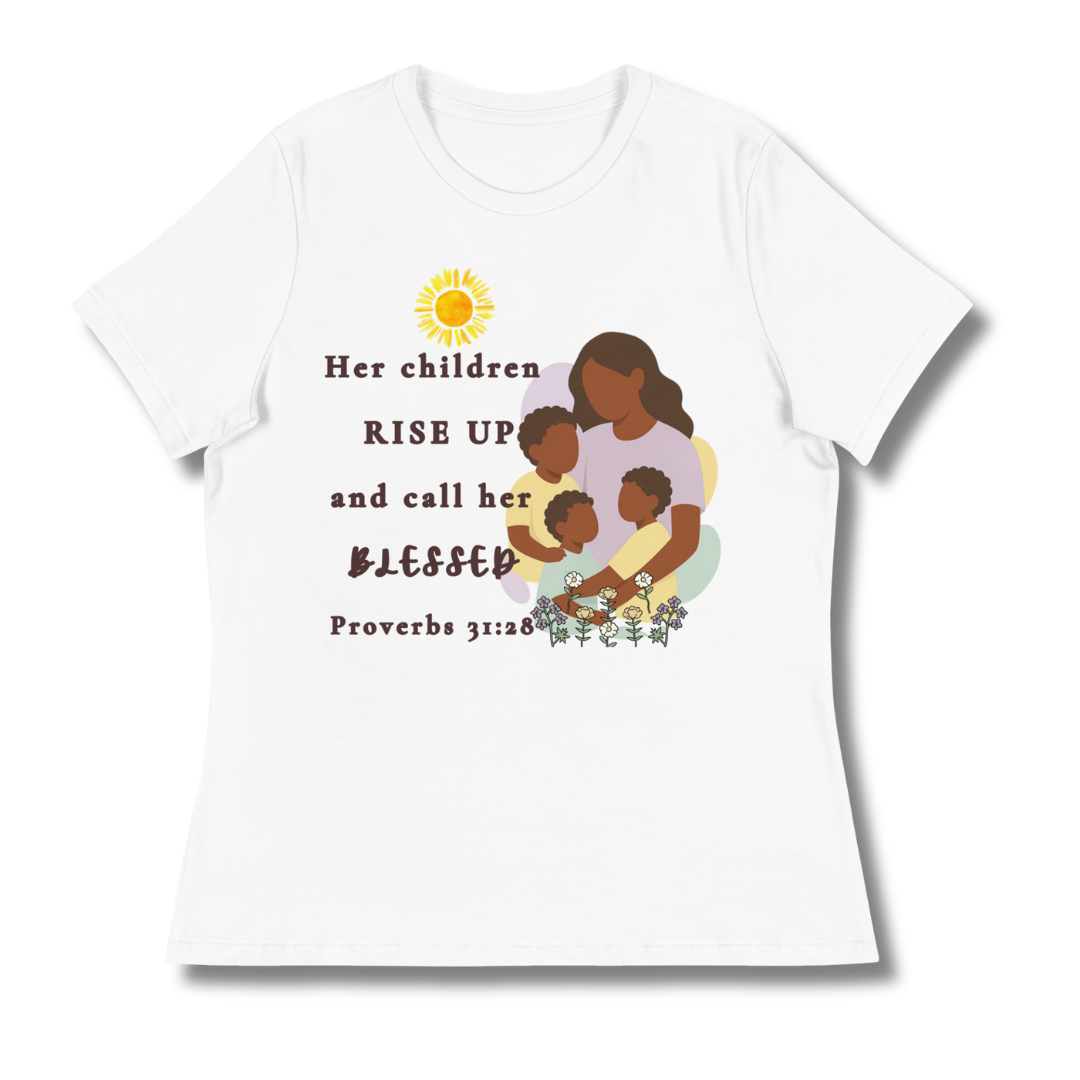 Rise Up and Call Her Blessed Relaxed Tee