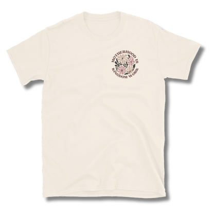 Motherhood Is Kingdom Work Tee