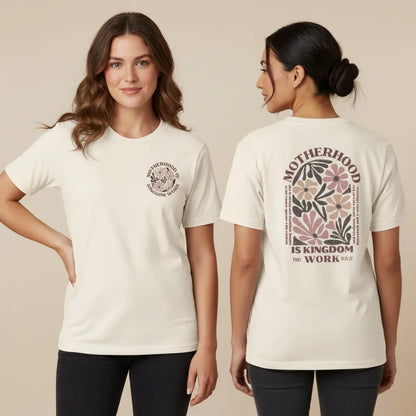 Motherhood Is Kingdom Work Tee