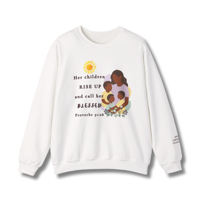 Rise Up and Call Her Blessed Crewneck Sweatshirt