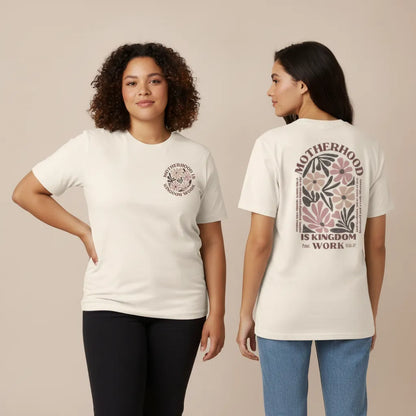 Motherhood Is Kingdom Work Tee
