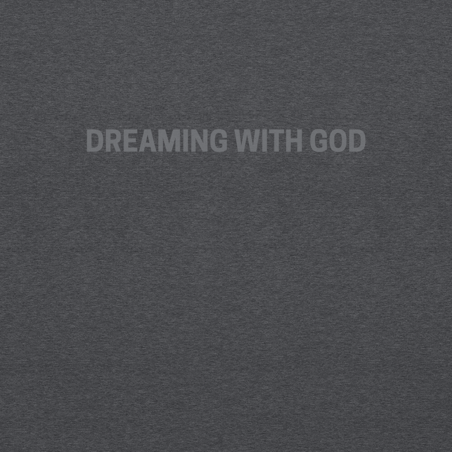 Signature Dreaming with God Crewneck Sweatshirt